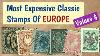 Most Expensive Stamps Of The World Europe Most Valuable Classic European Stamps Values